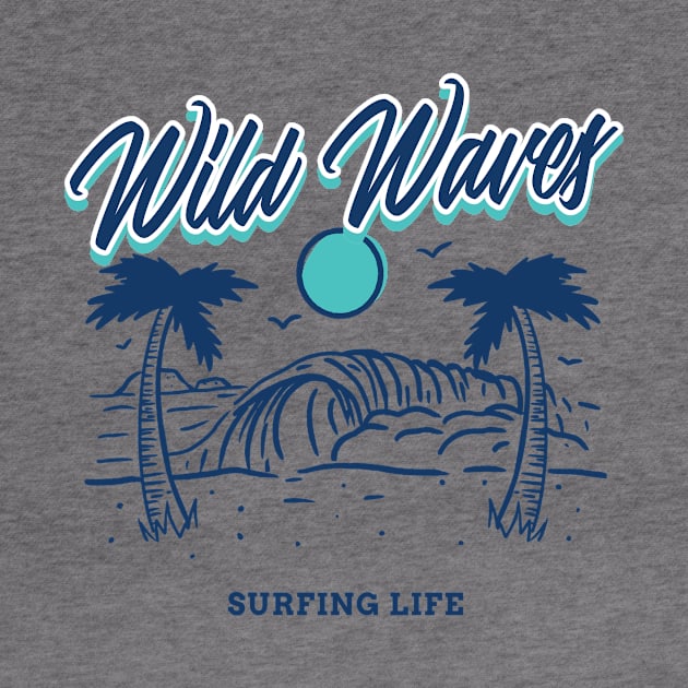 Wild Waves - Surfing Life by The Sharks Triad